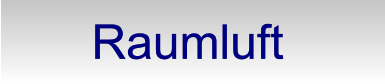 Raumluft Raumluft